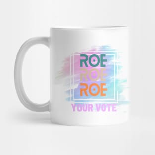 Pro Roe Mug